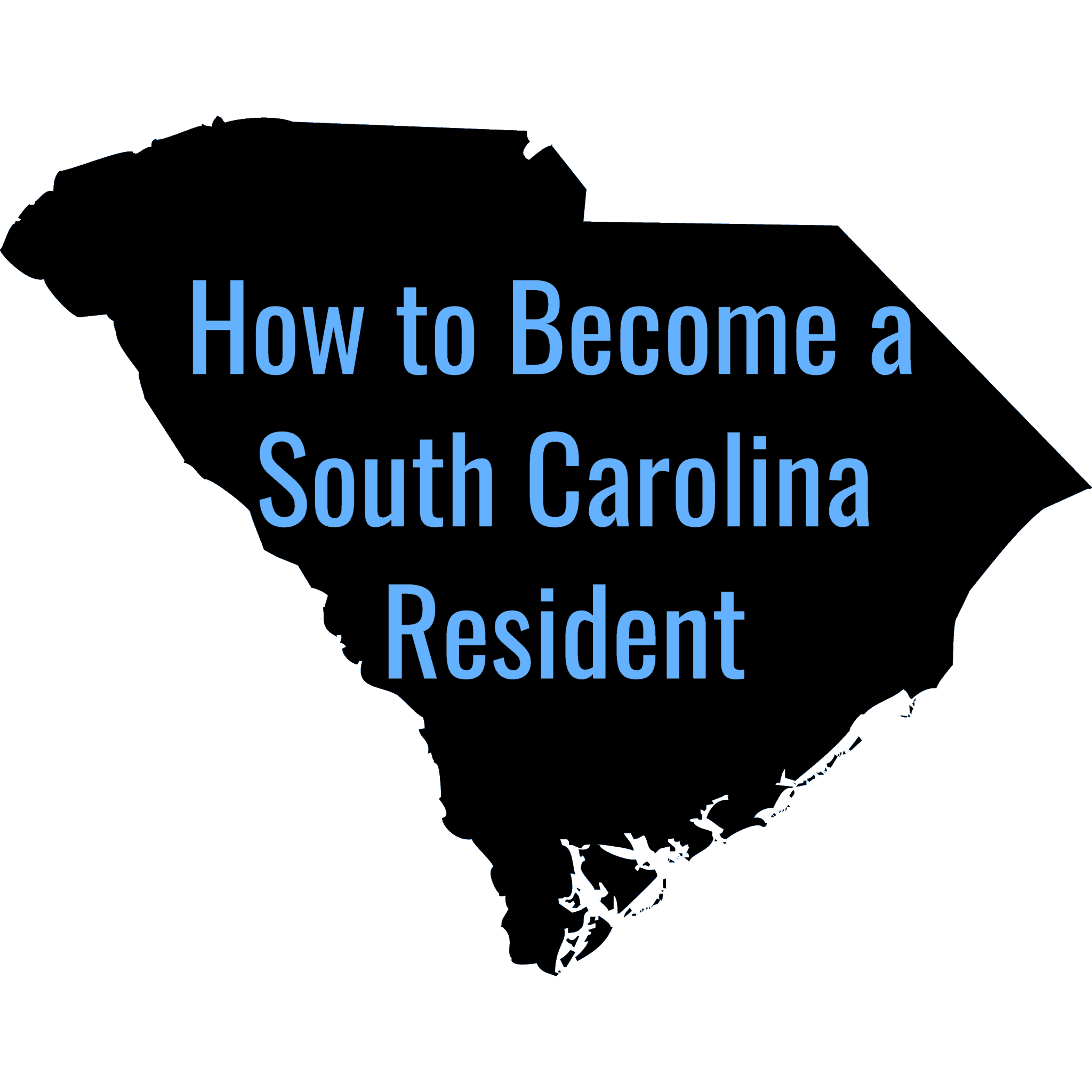 become a resident of south carolina
